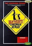 Beware! Children At Play