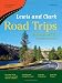  : Lewis and Clark Road Trips: Exploring the Trail Across America (Great American Road Trips series)