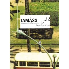 Tamass - Contemporary Arab Representations: Beirut/Lebanon 1