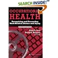 Occupational Health: Recognizing and Preventing Work-Related Disease and Injury by Barry S. Levy and David H. Wegman