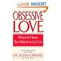 Obsessive Love: When It Hurts Too Much to Let Go