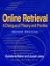 Online Retrieval: A Dialogue of Theory and Practice