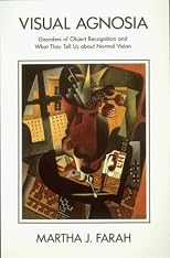 Visual Agnosia: Second Edition (Bradford Books)
