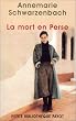 La Mort en Perse
