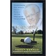 Karsten's Way: The Life-Changing Story of Karsten Solheim-Pioneer in Golf Club Design and the Founder of PING by Tracy M. Sumner