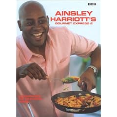 Ainsley Harriott's Gourmet Express 2