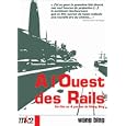 A l'ouest des rails - Edition 4 DVD