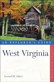 West Virginia: An Explorer's Guide (Explorer's Complete)