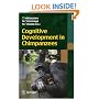 Cognitive Development in Chimpanzees
