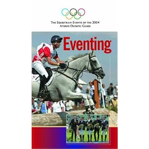 equestrian events of the 2004 athens olympic games   eventing  vhs