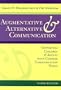 Augmentative & Alternative Communication: Supporting Children & Adults With Complex Communication Needs