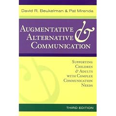 Augmentative & Alternative Communication: Supporting Children & Adults With Complex Communication Needs