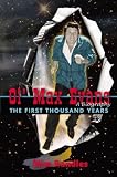 Ol` Max Evans: The First Thousand Years