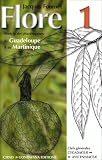 Flore illustr�e des phan�rogames de Guadeloupe et de Martinique. Tome 1