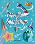 Paper Planes and Spaceships (Do It! Activity Books)