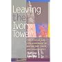 Leaving the Ivory Tower