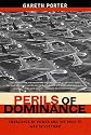 Perils of Dominance