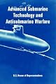Advanced Submarine Technology and Antisubmarine Warfare