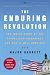 The Enduring Revolution: The Inside Story of the Republican Ascendancy and Why It Will Continue