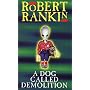 A Dog Called Demolition