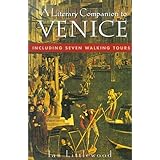 a literary companion to venice including seven walking tours