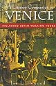 A Literary Companion To Venice: Including Seven Walking Tours