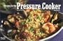 Recipes For The Pressure Cooker: Revised