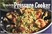 Recipes For The Pressure Cooker (Nitty Gritty Cookbooks)