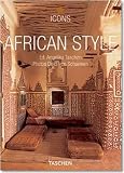 Icons - African Style - Exteriors Interiors Details - Angelika Taschen, Deidi von Schaewen
