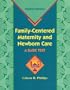 Family-Centered Maternity and Newborn Care: A Basic Text