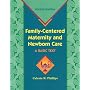 Family-Centered Maternity and Newborn Care: A Basic Text