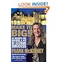 Make It BIG!: 49 Secrets for Building a Life of Extreme Success