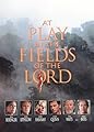 At Play In The Fields Of The Lord
