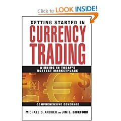 Getting Started in Currency Trading: Winning in Today's Hottest Marketplace