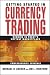 Getting Started in Currency Trading: Winning in Todays Hottest Marketplace (Getting Started In.....)