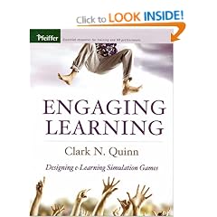 Engaging Learning: Designing e-Learning Simulation Games (Pfeiffer Essential Resources for Training and HR Professionals)