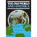 The Old World and America