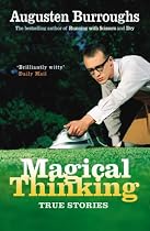 Magical Thinking: True Stories