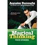Magical Thinking: True Stories