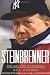 Steinbrenner: The Last Lion of Baseball