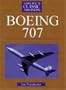 Boeing 707 (Airlife's Classic Airliners)