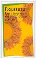 Les Reveries Du Promeneur Solitaire
