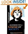 An Introduction to Language and Society (Studies in Culture and Communication)