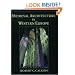 Medieval Architecture in Western Europe: From A.D. 300 to 1500 Includes CD