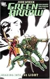 Green Arrow: Heading into the Light (Vol. 7)