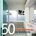 50 Great Bathrooms by Architects (By Architects)