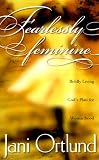 Fearlessly Feminine