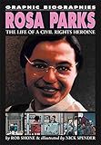 Rosa Parks : the life of a civil rights heroine