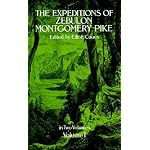 The Expeditions of Zebulon Montgomery Pike (Volume 1) book cover