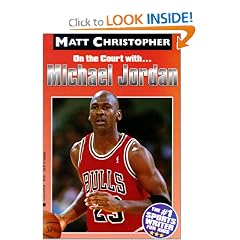 On the Court With... Michael Jordan (Athlete Biographies)